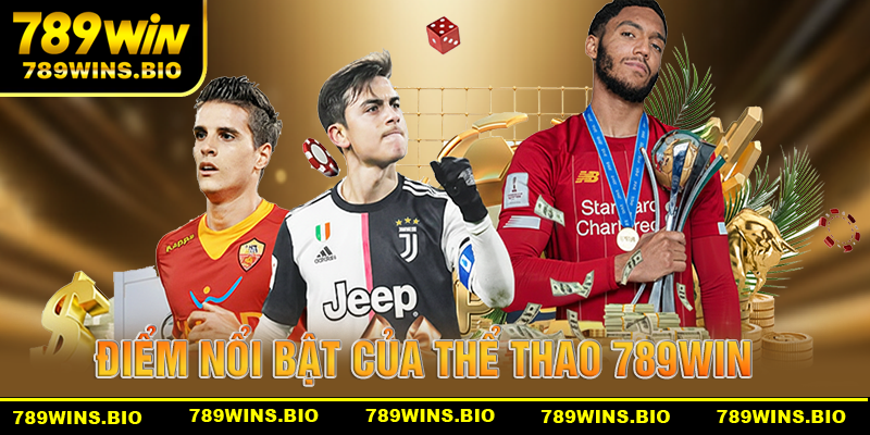 Những ưu điểm nổi bật nhất của hệ thống thể thao 789win